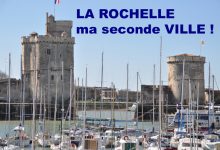 LA ROCHELLE,  ma seconde ville !