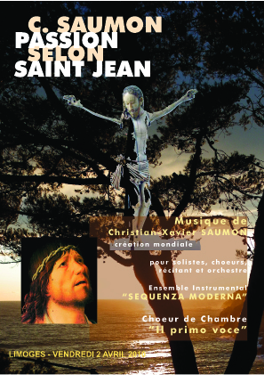 « PASSION selon SAINT-JEAN » de Christian-Xavier SAUMON